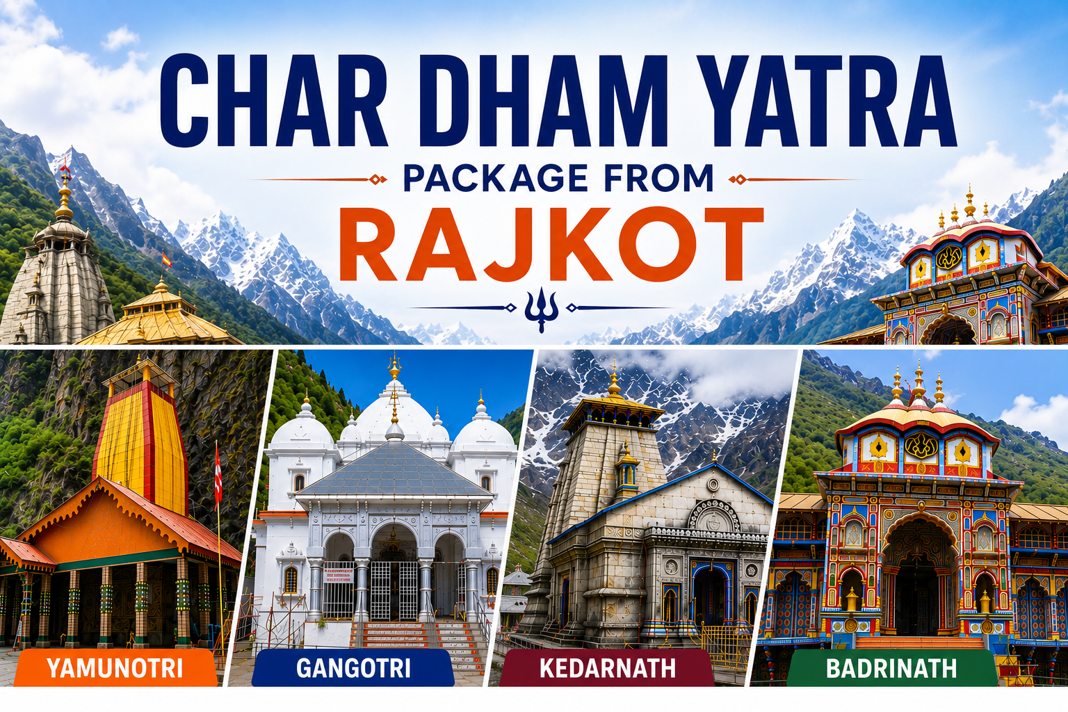 Char Dham Yatra Package From Rajkot